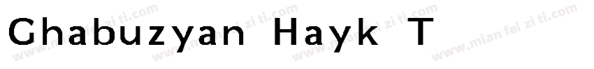 Ghabuzyan Hayk Title Bold字体转换